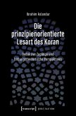Die prinzipienorientierte Lesart des Koran (eBook, PDF)