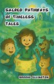 Sacred Pathways of Timeless Tales (eBook, ePUB)