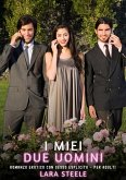 I miei Due Uomini (eBook, ePUB)