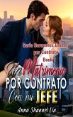 Un Matrimonio Por Contrato Con Mi Jefe (eBook, ePUB)
