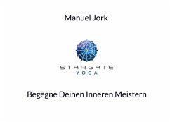 Stargate Yoga (eBook, ePUB) - Jork, Manuel