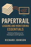 Papertrail Logging and Monitoring Essentials (eBook, ePUB)