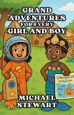 Grand Adventures For Every Girl And Boy (eBook, ePUB)