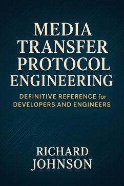 Cover Media Transfer Protocol Engineering (eBook, ePUB)