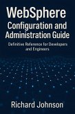 WebSphere Configuration and Administration Guide (eBook, ePUB)