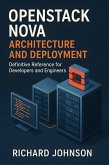 OpenStack Nova Architecture and Deployment (eBook, ePUB)