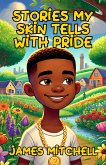 Stories My Skin Tells with Pride (eBook, ePUB)
