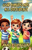 Our Hands Are All Different (eBook, ePUB)