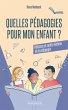 Quelles pédagogies pour mon enfant ?... - Bild 1