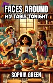 Faces Around My Table Tonight (eBook, ePUB)