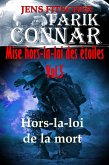 Hors-la-loi de la mort (TARIK CONNAR Mise hors-la-loi des étoiles 5) (eBook, ePUB)