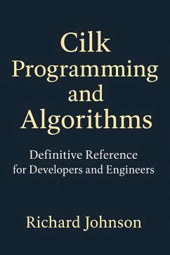 Cover Cilk Programming and Algorithms (eBook, ePUB)