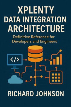 Cover Xplenty Data Integration Architecture (eBook, ePUB)