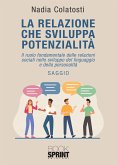 La relazione che sviluppa potenzialità (eBook, PDF) La relazione che sviluppa potenzialità (eBook, PDF)