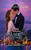 Miel, Ámame una vez más (eBook, ePUB)
