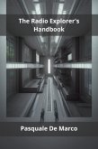 The Radio Explorer's Handbook (eBook, ePUB)