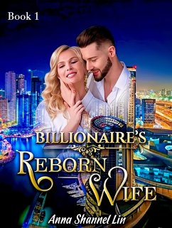 Billionaire's Reborn Wife (eBook, ePUB) - Shannel Lin, Anna