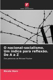 O nacional-socialismo. Um índice para reflexão. De A a Z