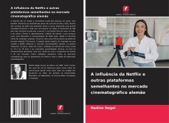 Cover A influência da Netflix e outras plataformas semelhantes no mercado cinematográfico alemão