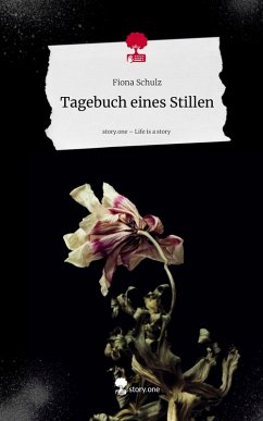 Cover Tagebuch eines Stillen. Life is a Story - story.one