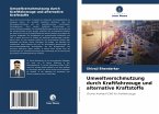Umweltverschmutzung durch Kraftfahrzeuge und alternative Kraftstoffe