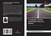 A LEARNING-SUPPORT ASSESSMENT PRACTICE: DIDIMAL A LEARNING-SUPPORT ASSESSMENT PRACTICE: DIDIMAL