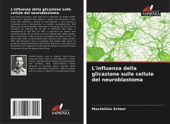 L'influenza della glicazione sulle cellule del neuroblastoma - Scheer, Maximilian