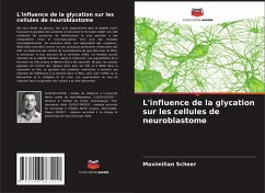 L'influence de la glycation sur les cellules de neuroblastome - Scheer, Maximilian