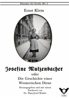 Cover Josefine Mutzbacher. Oder: Die Geschichte einer Wienerischen Dirne, von ihr selbst erzählt.