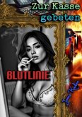Zur Kasse gebeten: Blutlinie