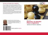 Racismo: Un Estudio Psico-Lingüístico Racismo: Un Estudio Psico-Lingüístico