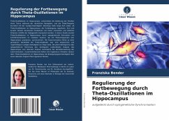 Cover Regulierung der Fortbewegung durch Theta-Oszillationen im Hippocampus