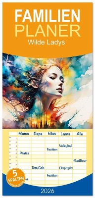 Familienplaner 2026 - Wilde Ladys mit 5 Spalten (Wandkalender, 21 x 45 cm) CALVENDO Familienplaner 2026 - Wilde Ladys mit 5 Spalten (Wandkalender, 21 x 45 cm) CALVENDO