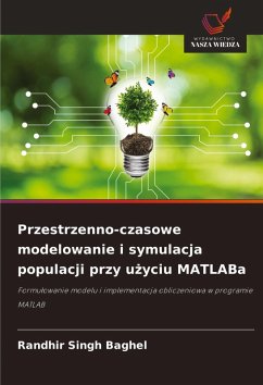 Cover Przestrzenno-czasowe modelowanie i symulacja populacji przy u¿yciu MATLABa
