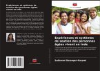 Expériences et systèmes de soutien des personnes âgées vivant en Inde Expériences et systèmes de soutien des personnes âgées vivant en Inde
