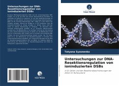 Cover Untersuchungen zur DNA-Resektionsregulation von ioninduzierten DSBs