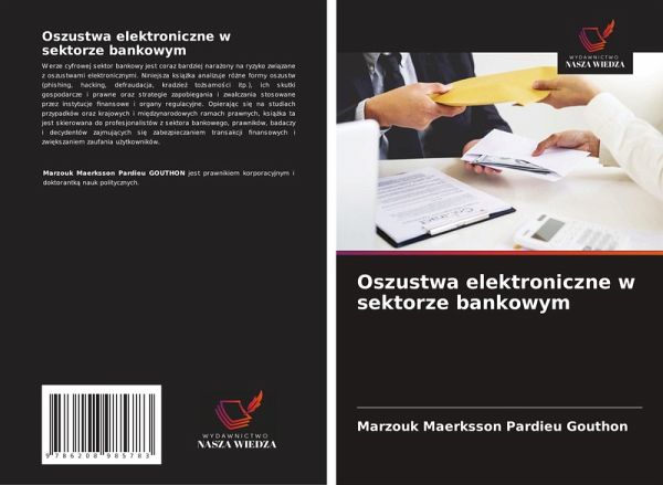 Oszustwa elektroniczne w sektorze bankowym Oszustwa elektroniczne w sektorze bankowym