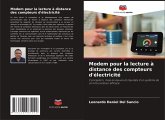 Modem pour la lecture à distance des compteurs d'électricité Modem pour la lecture à distance des compteurs d'électricité