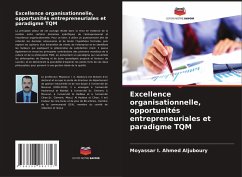 Cover Excellence organisationnelle, opportunités entrepreneuriales et paradigme TQM