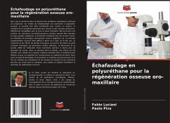 Cover Échafaudage en polyuréthane pour la régénération osseuse oro-maxillaire