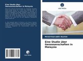 Eine Studie über Genossenschaften in Malaysia Eine Studie über Genossenschaften in Malaysia