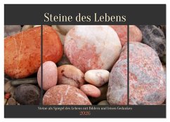 Steine des Lebens. Steine als Spiegel des Lebens mit Bildern und leisen Gedanken (Wandkalender 2026 DIN A2 quer), CALVENDO Monatskalender Steine des Lebens. Steine als Spiegel des Lebens mit Bildern und leisen Gedanken (Wandkalender 2026 DIN A2 quer), CALVENDO Monatskalender
