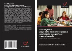 Cover Enaktywne i psychofenomenologiczne podej¿cie do gestów zawodowych