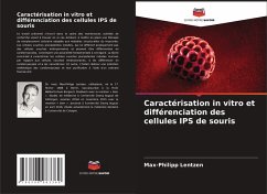 Cover Caractérisation in vitro et différenciation des cellules IPS de souris