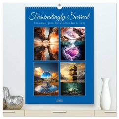 Fascinatingly Surreal (High Quality Premium Wall Calendar 2026 DIN A2 portrait),CALVENDO 12 Month Wall Calendar Fascinatingly Surreal (High Quality Premium Wall Calendar 2026 DIN A2 portrait),CALVENDO 12 Month Wall Calendar