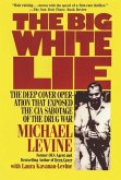 The Big White Lie The Big White Lie