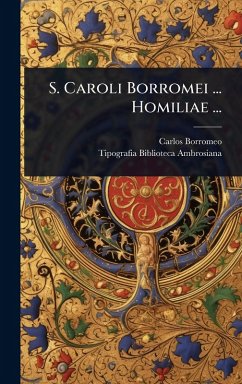 Cover S. Caroli Borromei ... Homiliae ...