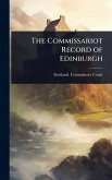 The Commissariot Record of Edinburgh