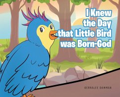 Cover I Knew the Day that Little Bird was Born-God