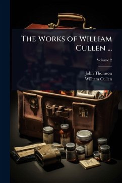Cover The Works of William Cullen ...